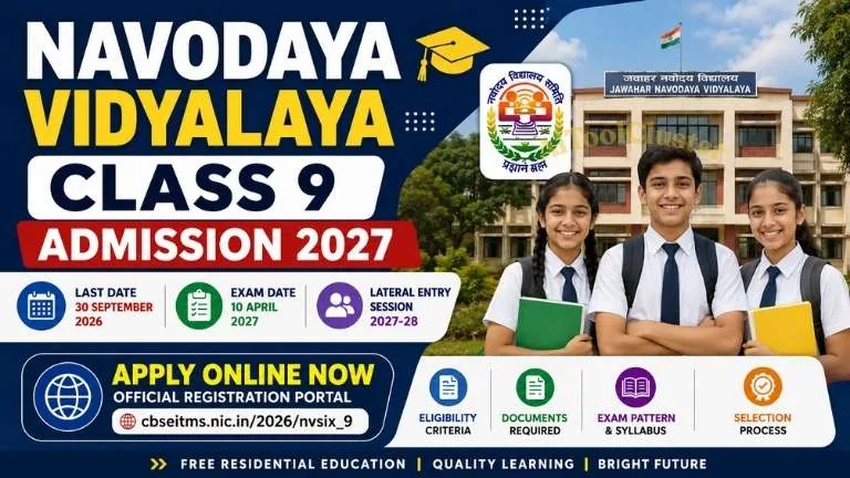 Navodaya Vidyalaya Class 9 Admission 2027: Apply Online, Last Date, Eligibility & Exam Date