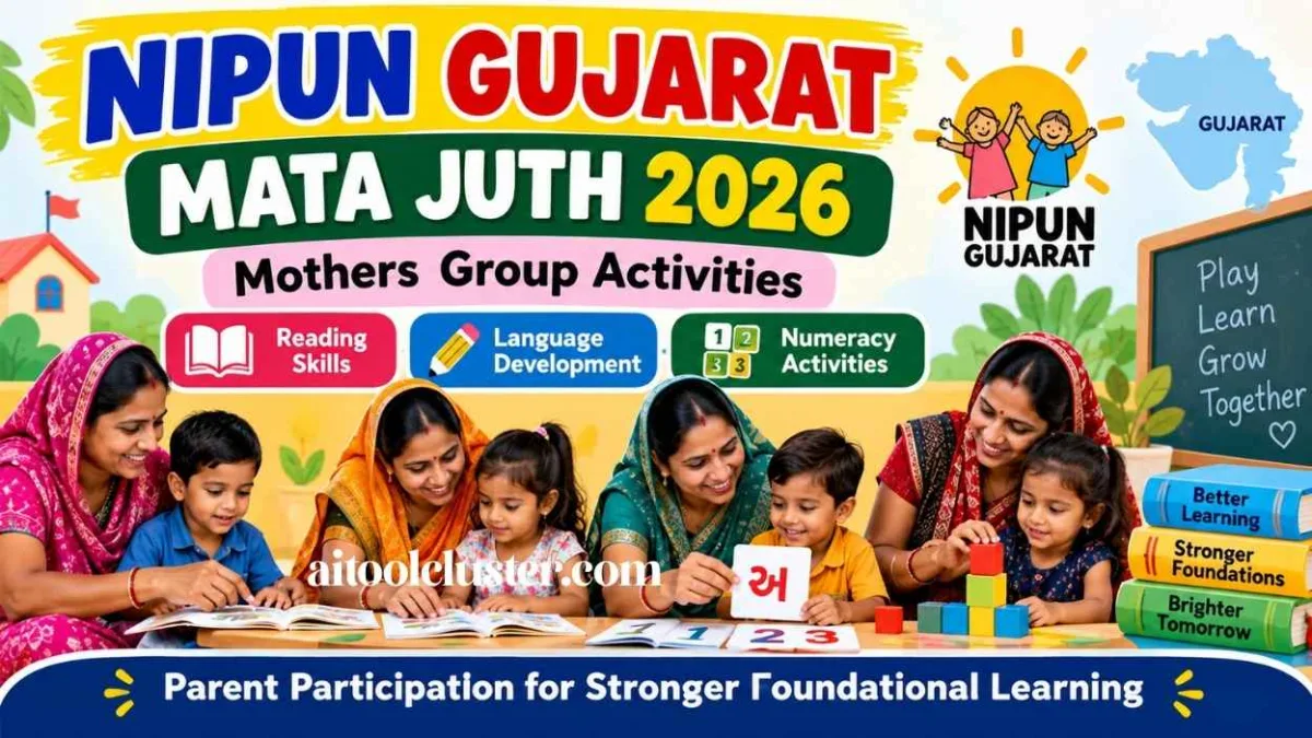 NIPUN Gujarat Mata Juth 2026: Mothers Group Activities & FLN Guide