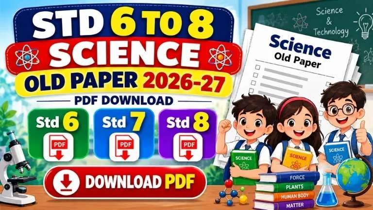 Std 6 to 8 Science Old Paper 2026-27 PDF Download