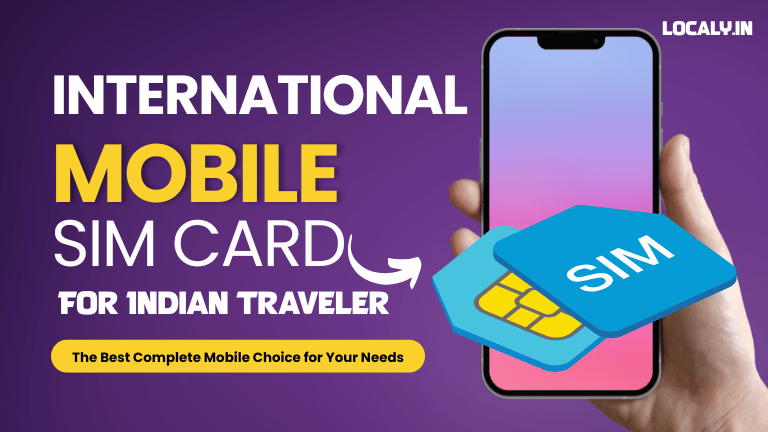Best International SIM Cards for Indian Travelers 2025