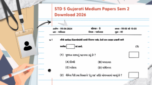 STD 5 Gujarati Medium Papers Sem 2 Download 2026