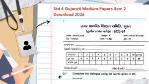 Std 4 Gujarati Medium Papers Sem 2 Download 2026