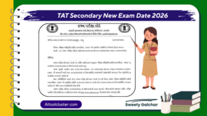 TAT Secondary New Exam Date 2026